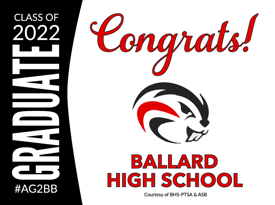Class of 22 Graduate Congrats! Beaver Head and Ballard High School PTSA and ASB