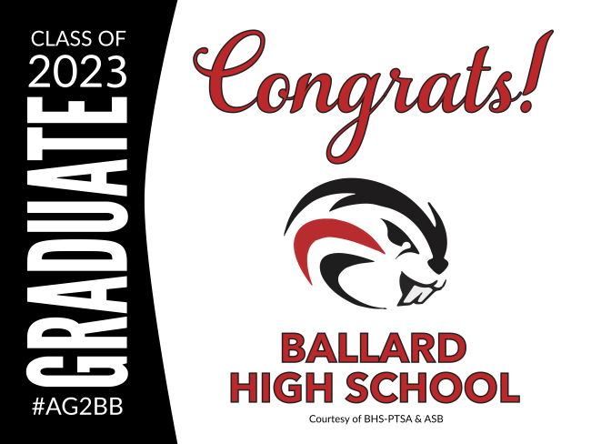 Senior Yard Sign. Beaver Head Log Text: Congrats! Ballard HD Graduate 2023