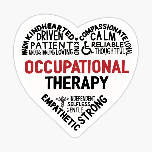 Heart: Text: Occupational Therapy Driven, Strong, Empathetic, 