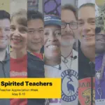 Teachers collage: Text: Most Spirited Teachers Week May 6 - 10